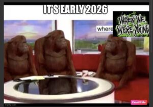 Three orangutan figures sit on a red couch around a round news desk with a banner reading "IT'S EARLY 2026" across the top and a "When We Were Young" logo overlaid in the upper-right corner. The meme implies awkward silence or confusion about early 2026 concert plans.