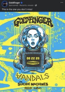 Colorful blue-and-yellow concert poster for Goldfinger shows a surprised astronaut-woman holding a vintage television that displays "08 22 26" and "Hollywood Palladium," with supporting acts listed as The Vandals, The Suicide Machines, Pulley, and Sullyvn.