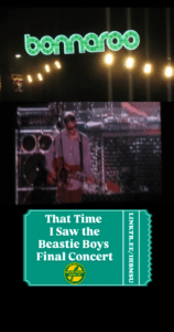 Collage-style vertical image with three stacked panels: a glowing green "bonnaroo" sign and strand of stage lights at the top, a grainy concert screen showing a guitarist playing in the middle, and a teal ticket-style graphic at the bottom reading "That Time I Saw the Beastie Boys Final Concert" with a small circular logo and a short URL.