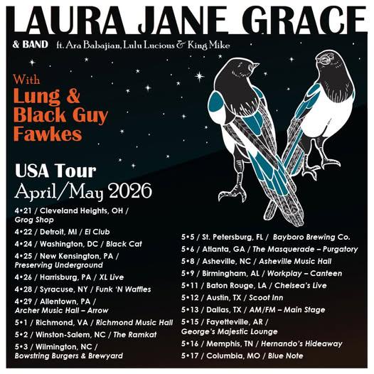 Laura Jane Grace & Band tour poster announcing a USA April/May 2026 tour with supporting acts Lung and Black Guy Fawkes and a list of cities and dates. Two stylized birds perch against a starry night background beneath bold headline text.