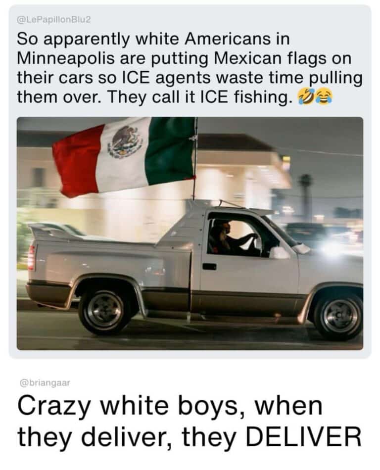 Social media screenshot shows a white pickup truck driving at night with a large Mexican flag mounted on its bed, paired with overlaid text describing a Minneapolis prank called “ICE fishing” where white Americans allegedly put Mexican flags on cars to waste ICE agents’ time and a second caption praising the pranksters.