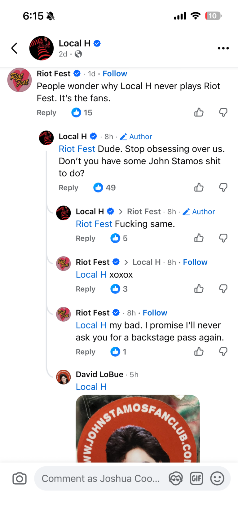 Screenshot of a Facebook comment thread where Riot Fest asks why Local H never plays the festival and Local H replies, "Dude. Stop obsessing over us. Don’t you have some John Stamos shit to do?" with follow-up replies from both accounts including "xoxox" and an apology about asking for a backstage pass.
