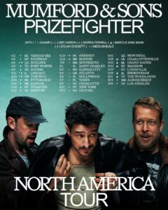 Mumford & Sons "Prizefighter" North America Tour poster with the band name and tour title in large type, a center column listing tour dates and cities, and a photo of the three band members along the lower third.